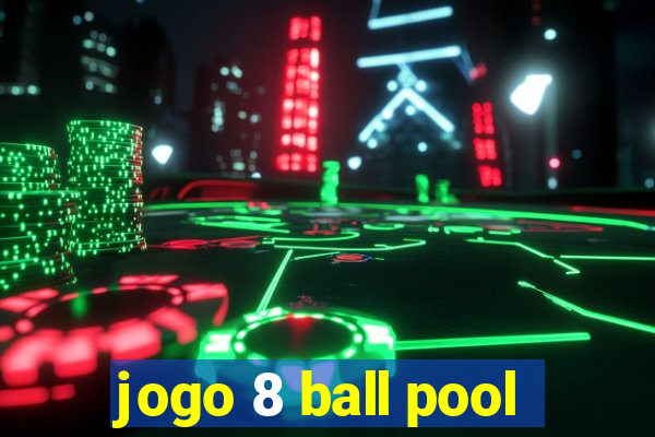 jogo 8 ball pool